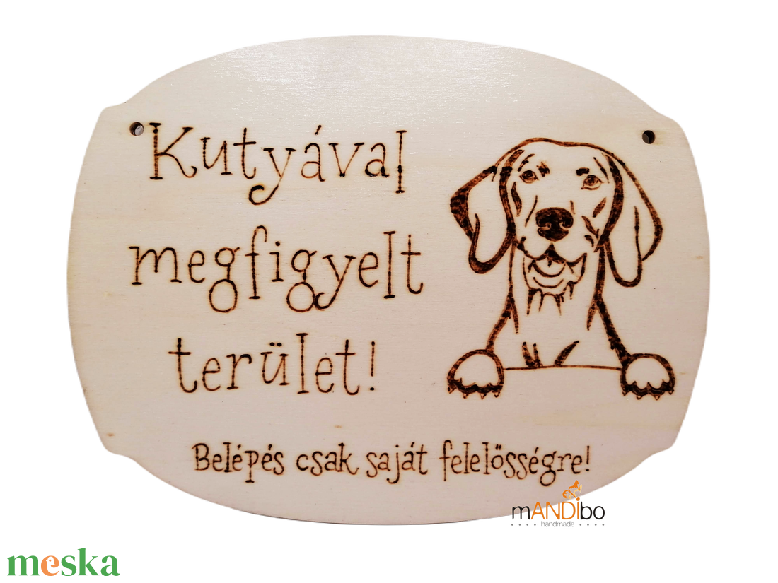Kutyával megfigyelt terület -  kopogtató - pirogravírozott képecske - otthon & életmód - dekoráció - ajtó- és ablak dekoráció - ajtótábla - Meska.hu