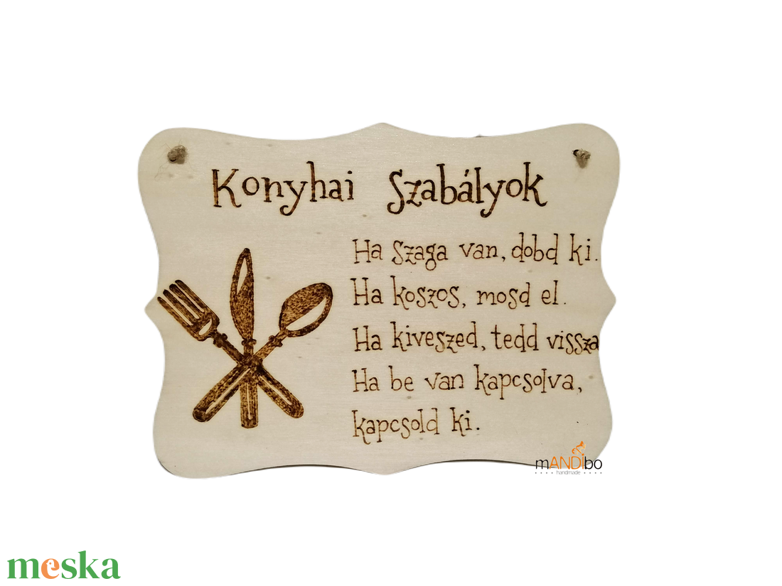 Konyhai szabályok pirogravírozott kép - új háziasszonyoknak - otthon & életmód - konyhafelszerelés, tálalás - konyhai dekoráció - konyhai dísz - Meska.hu Konyhai szabályok pirogravírozott kép - új háziasszonyoknak - otthon & életmód - konyhafelszerelés, tálalás - konyhai dekoráció - konyhai dísz - Meska.hu