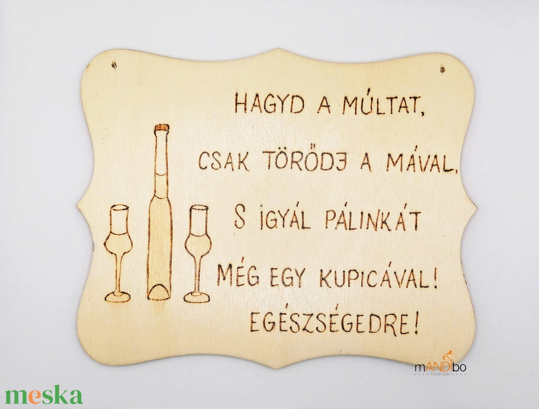 Vicces pálinkás pirogravírozott kép  - otthon & életmód - dekoráció - kép & falikép - táblakép - Meska.hu