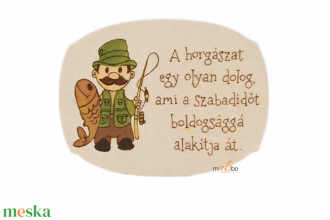 Vicces képecske horgászatkedvelőknek - otthon & életmód - dekoráció - kép & falikép - táblakép - Meska.hu
