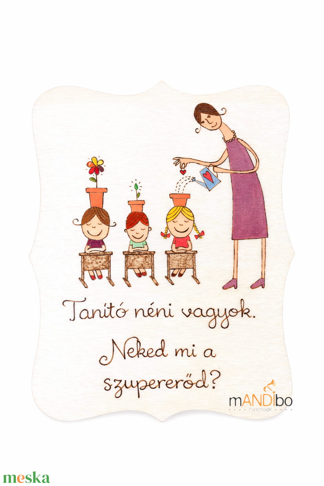 Pirogravírozott képecske tanítónéninek, óvónéninek - otthon & életmód - dekoráció - ajtó- és ablak dekoráció - ajtódísz & kopogtató - Meska.hu