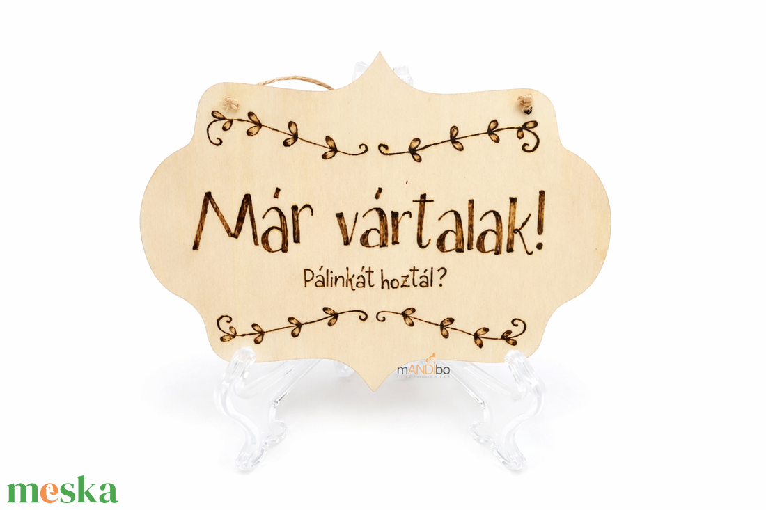 Már vártalak, pálinkát / sört / bort hoztál?  vicces pirogravírozott kép  - otthon & életmód - dekoráció - kép & falikép - fából készült kép - Meska.hu