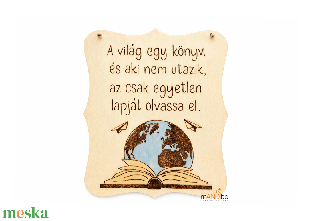 A világ egy könyv - pirogravírozott kép  - otthon & életmód - dekoráció - kép & falikép - fából készült kép - Meska.hu