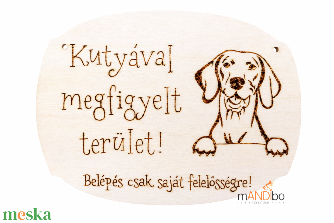Kutyával megfigyelt terület -  kopogtató - pirogravírozott képecske - otthon & életmód - dekoráció - ajtó- és ablak dekoráció - ajtótábla - Meska.hu
