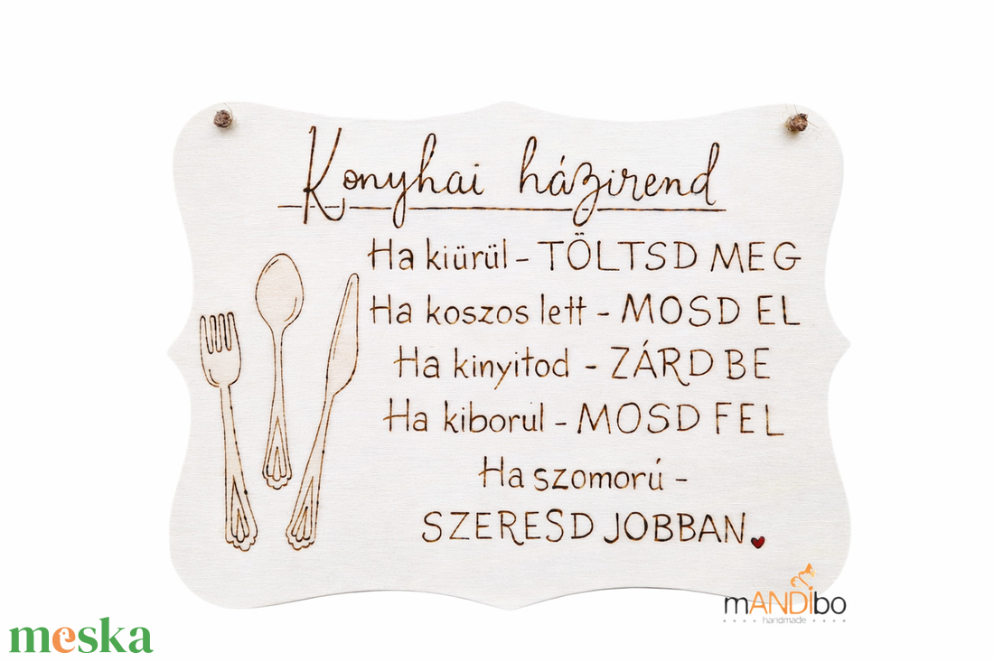Konyhai házirend pirogravírozott kép - új háziasszonyoknak - otthon & életmód - konyhafelszerelés, tálalás - konyhai dekoráció - konyhai dísz - Meska.hu