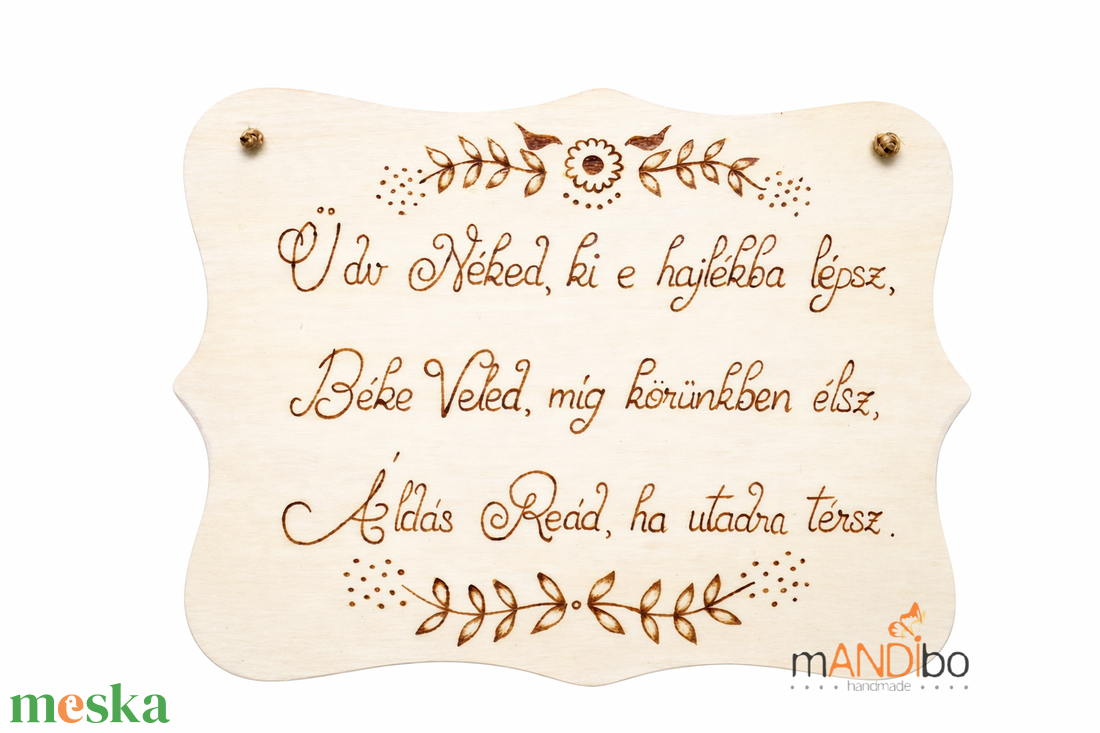 Üdv néked, ki e hajlékba belép virágos leveles mintás kopogtató - pirogravírozott képecske - otthon & életmód - dekoráció - ajtó- és ablak dekoráció - ajtótábla - Meska.hu