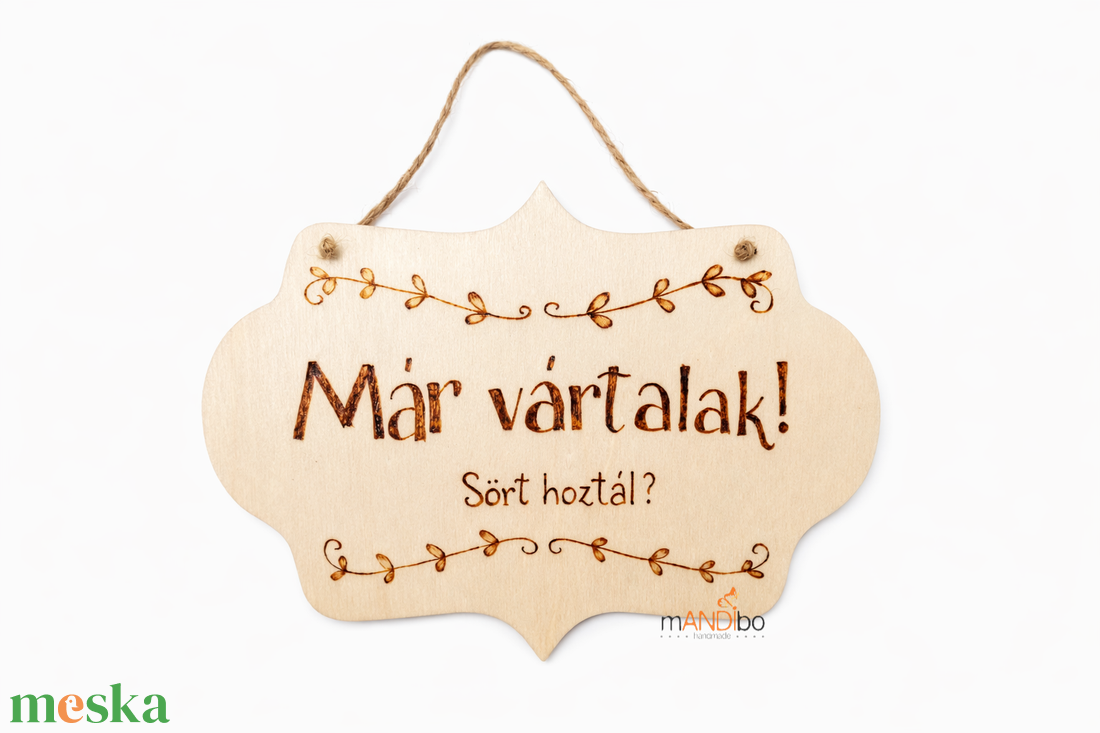 Már vártalak, pálinkát / sört / bort hoztál?  vicces pirogravírozott kép  - otthon & életmód - dekoráció - ajtó- és ablak dekoráció - ajtódísz & kopogtató - Meska.hu