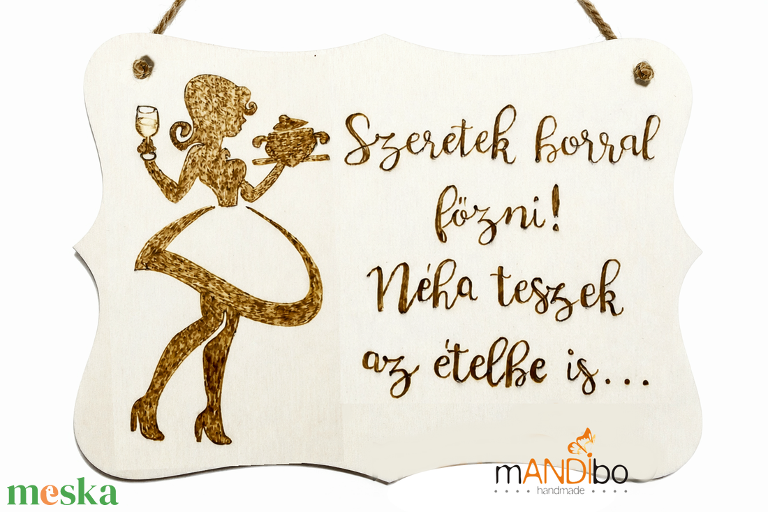 Konyhai vicces pirogravírozott kép - szeretek borral főzni - otthon & életmód - konyhafelszerelés, tálalás - konyhai dekoráció - konyhai dísz - Meska.hu