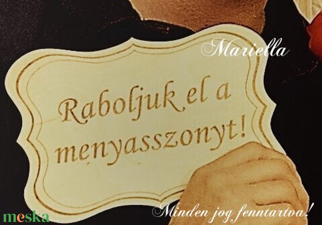 Raboljuk el a menyasszonyt! Esküvői vicces tábla fotózáshoz - esküvő - dekoráció - tábla & jelzés - Meska.hu Raboljuk el a menyasszonyt! Esküvői vicces tábla fotózáshoz - esküvő - dekoráció - tábla & jelzés - Meska.hu
