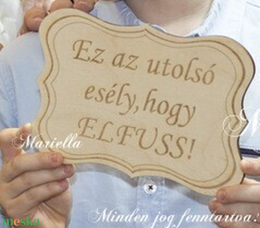Ez az utolsó esély...! Esküvői vicces tábla fotózáshoz, fotósarokhoz - esküvő - dekoráció - tábla & jelzés - Meska.hu Ez az utolsó esély...! Esküvői vicces tábla fotózáshoz, fotósarokhoz - esküvő - dekoráció - tábla & jelzés - Meska.hu