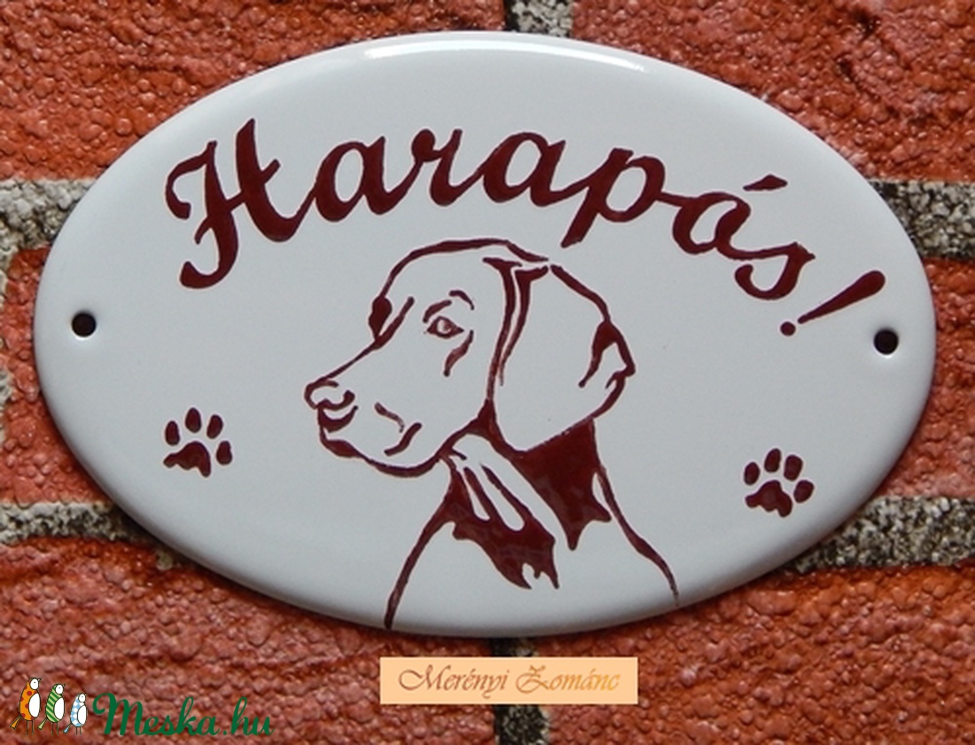 Harapós kutya tábla. - otthon & életmód - ház & kert - névtábla - Meska.hu Harapós kutya tábla. - otthon & életmód - ház & kert - névtábla - Meska.hu