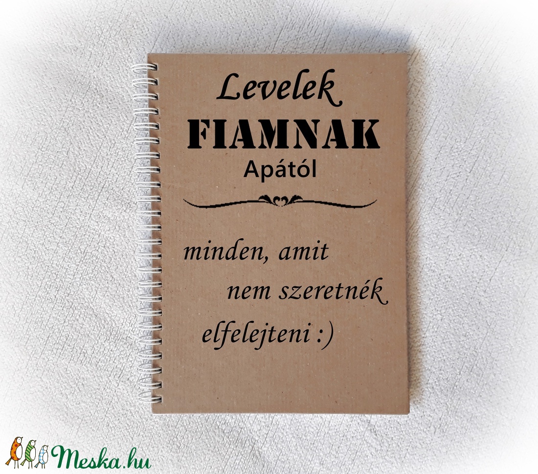 Levelek gyermekemnek, napló, jegyzetfüzet,rusztikus stílusban, személyre szabható -A5 méret, könyv, baba napló -  - Meska.hu
