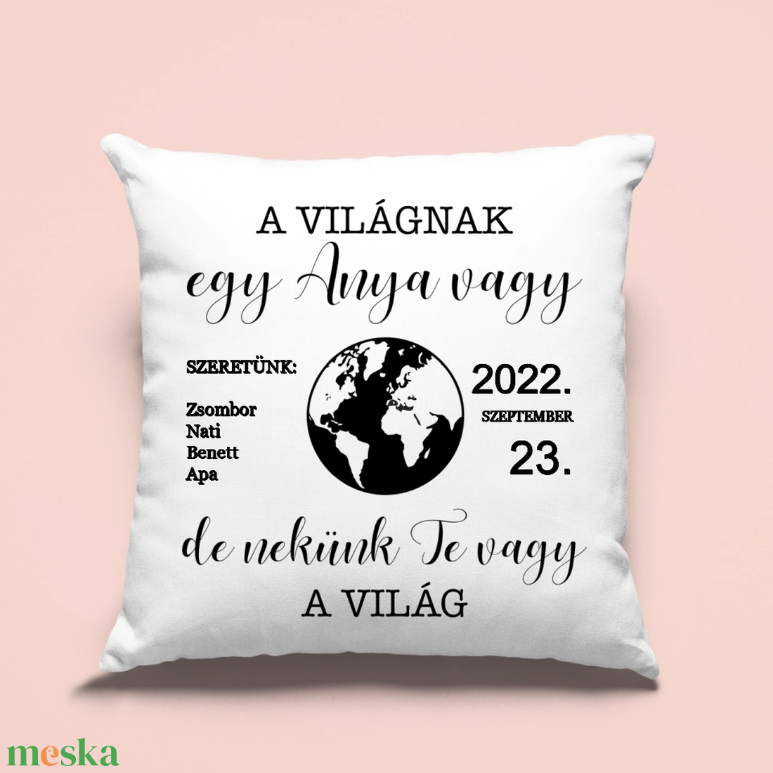 Egyedi díszpárna anyának Te vagy a világ - otthon & életmód - lakástextil - párna & párnahuzat - Meska.hu Egyedi díszpárna anyának Te vagy a világ - otthon & életmód - lakástextil - párna & párnahuzat - Meska.hu