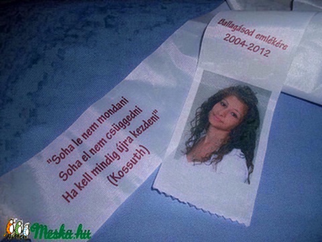 Ballagási szalag, egyedi szöveggel, idézettel, fényképpel. -  - Meska.hu