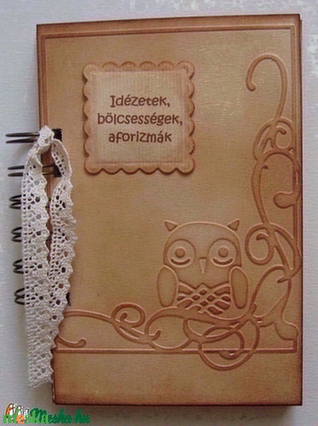 Idézetek, bölcsességek, aforizmák könyve  -  - Meska.hu