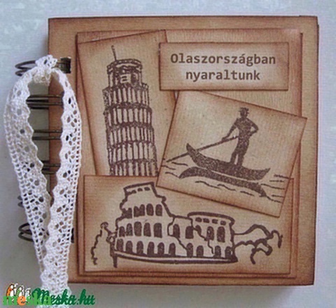 Emlékmegőrző - Olaszországi emlék - napló (album) - nászajándék- nászút - emlék a jövőnek - otthon & életmód - papír, írószer - album & fotóalbum - Meska.hu