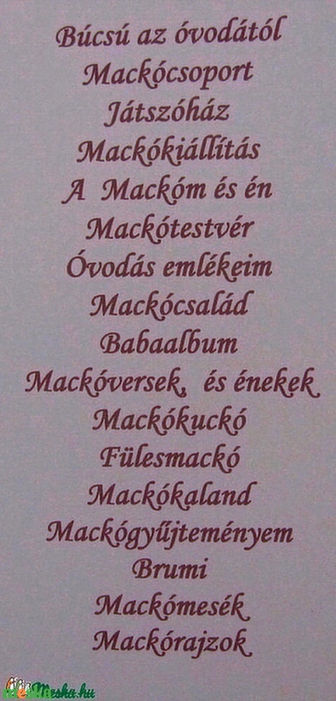 Óvodás emlékeim - album - Mackócsoport - maci a jelem - maciversek - üzenőfüzet - csoportajándék - örök emlék- egyedi - otthon & életmód - papír, írószer - album & fotóalbum - Meska.hu