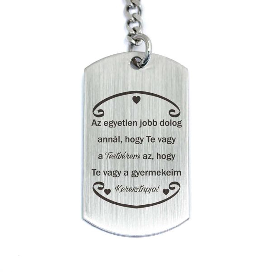 Te vagy a Testvérem és Keresztapa acél medálos kulcstartó - táska & tok - kulcstartó & táskadísz - kulcstartó - Meska.hu