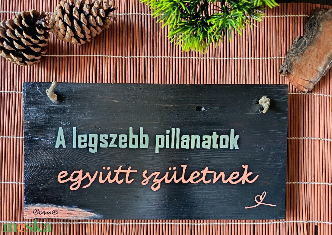 'EGYÜTT-ható EGYÜTT-lét... Hangulatdekor történettel - otthon & életmód - dekoráció - kép & falikép - fából készült kép - Meska.hu