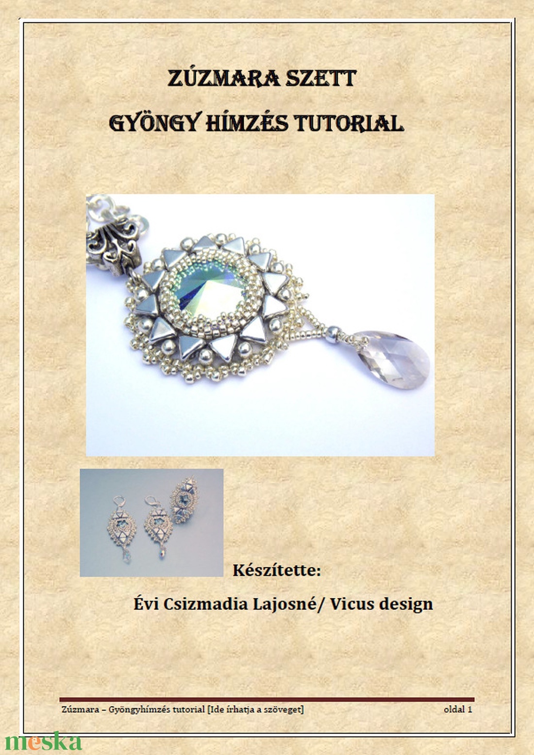 Zúzmara szett  tutorial - diy (csináld magad) - fűzésminták - Meska.hu
