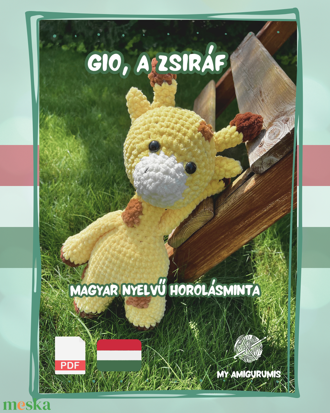 Amigurumi horgolásminta - Gio, a zsiráf - diy (csináld magad) - szabásminta, útmutató - horgolási minta - Meska.hu