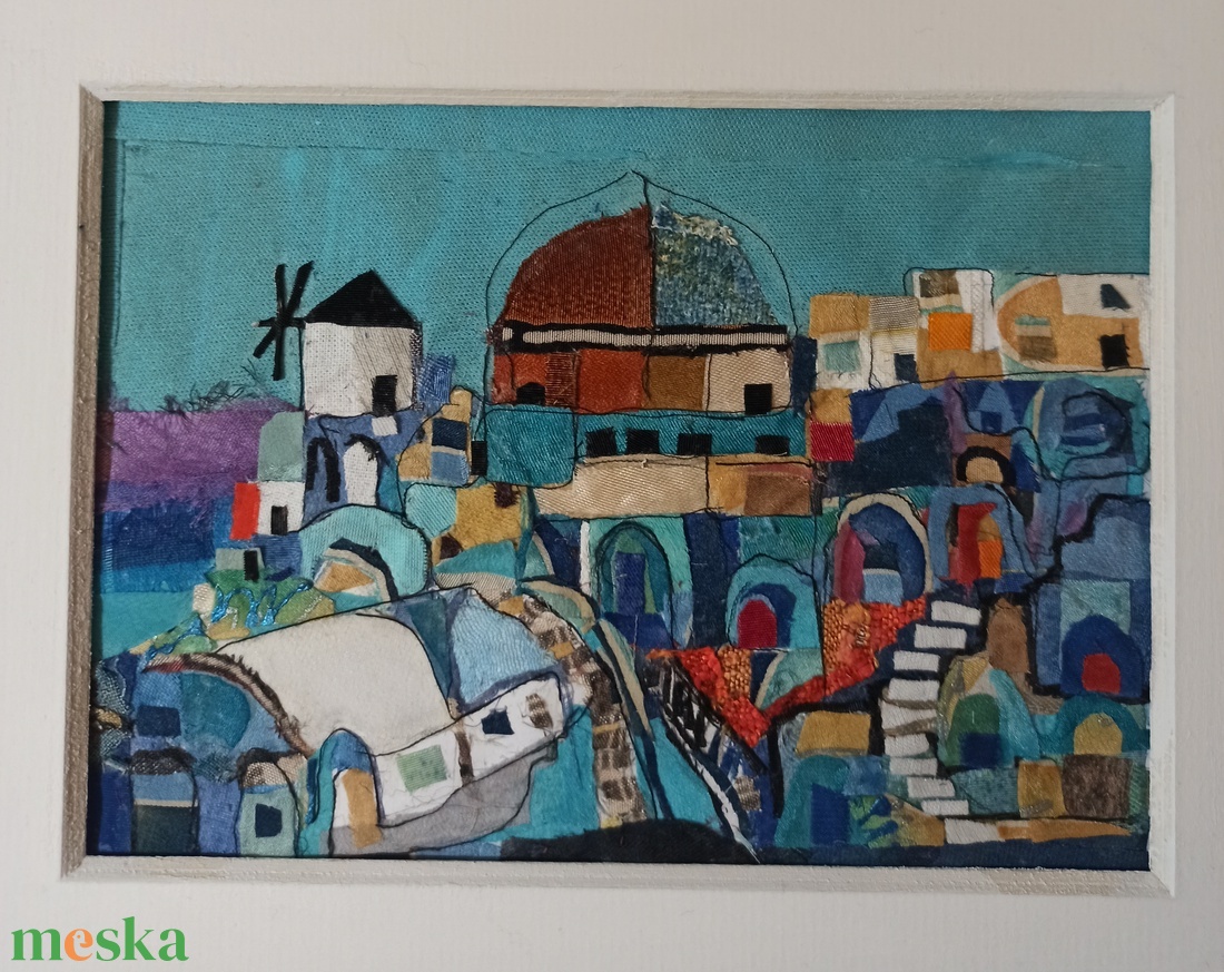 Textil kép Santorini - művészet - kollázs - Meska.hu Textil kép Santorini - művészet - kollázs - Meska.hu