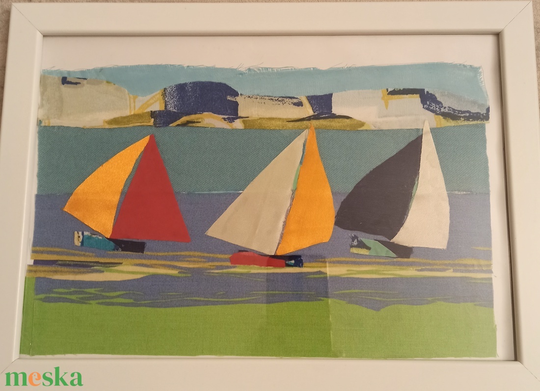 Textil kép vitorlák - művészet - kollázs - Meska.hu