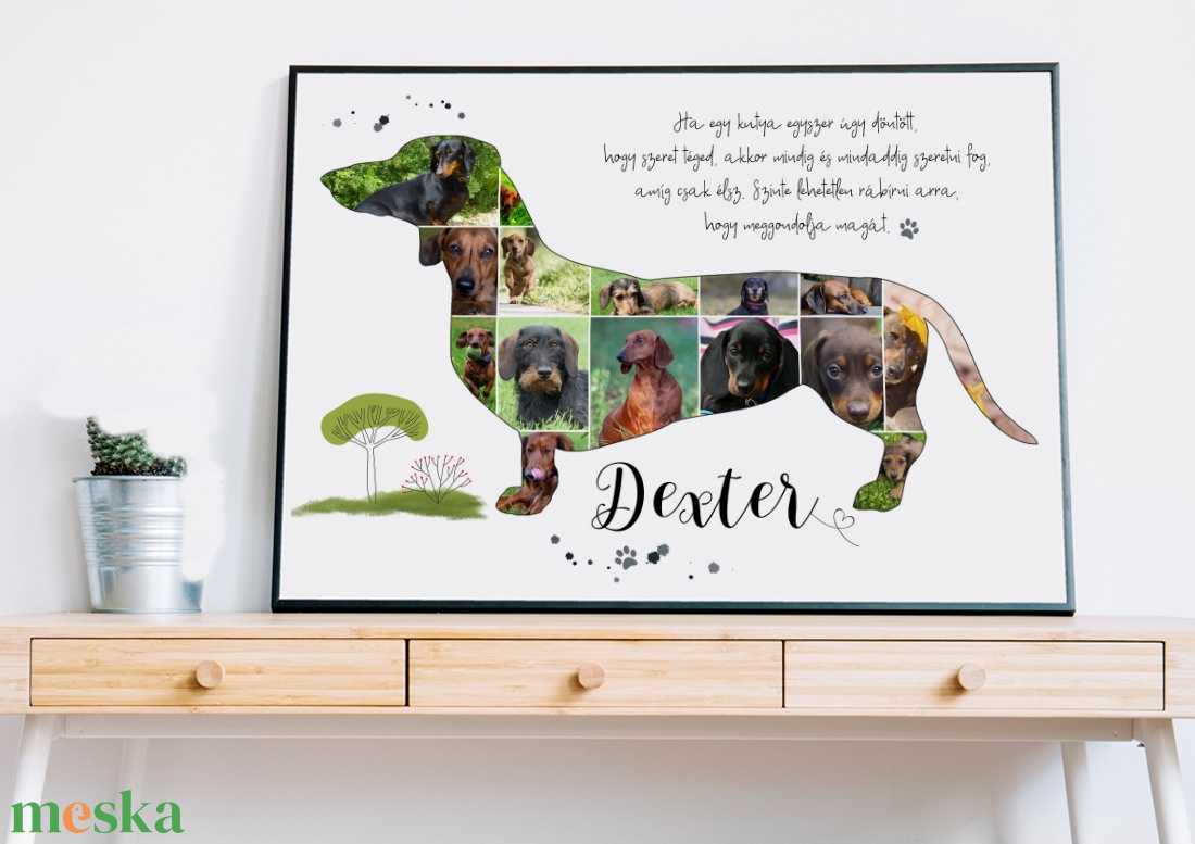 Egyedi tacskós tacsis kutyusus kutya falidekoráció, kutyák szerelmeseinek, kutyarajongóknak, állatbarátoknak állatos  - otthon & lakás - dekoráció - kép & falikép - poszter - Meska.hu