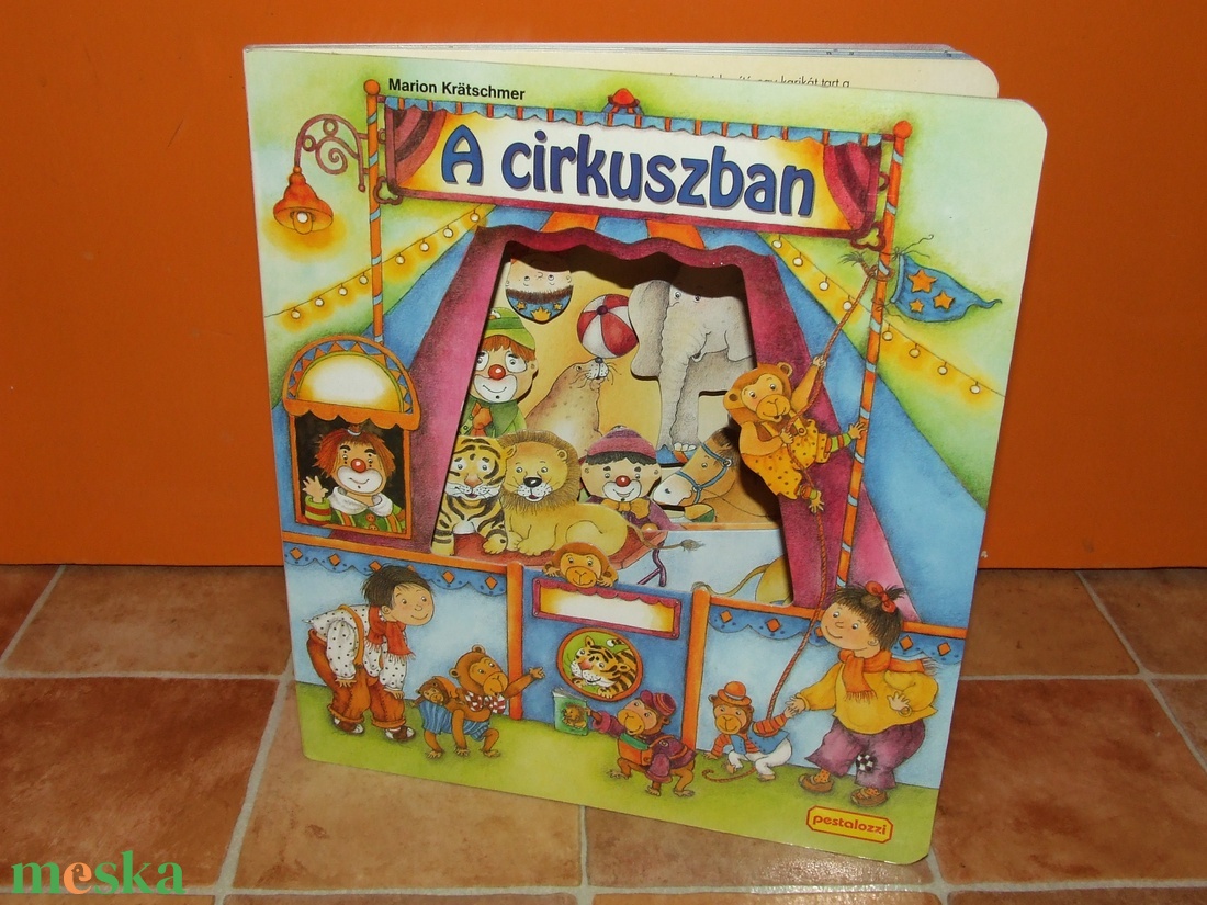 A cirkuszban mesekönyv - kellékek & szerszámok - könyv, újság - használt könyv - Meska.hu A cirkuszban mesekönyv - kellékek & szerszámok - könyv, újság - használt könyv - Meska.hu