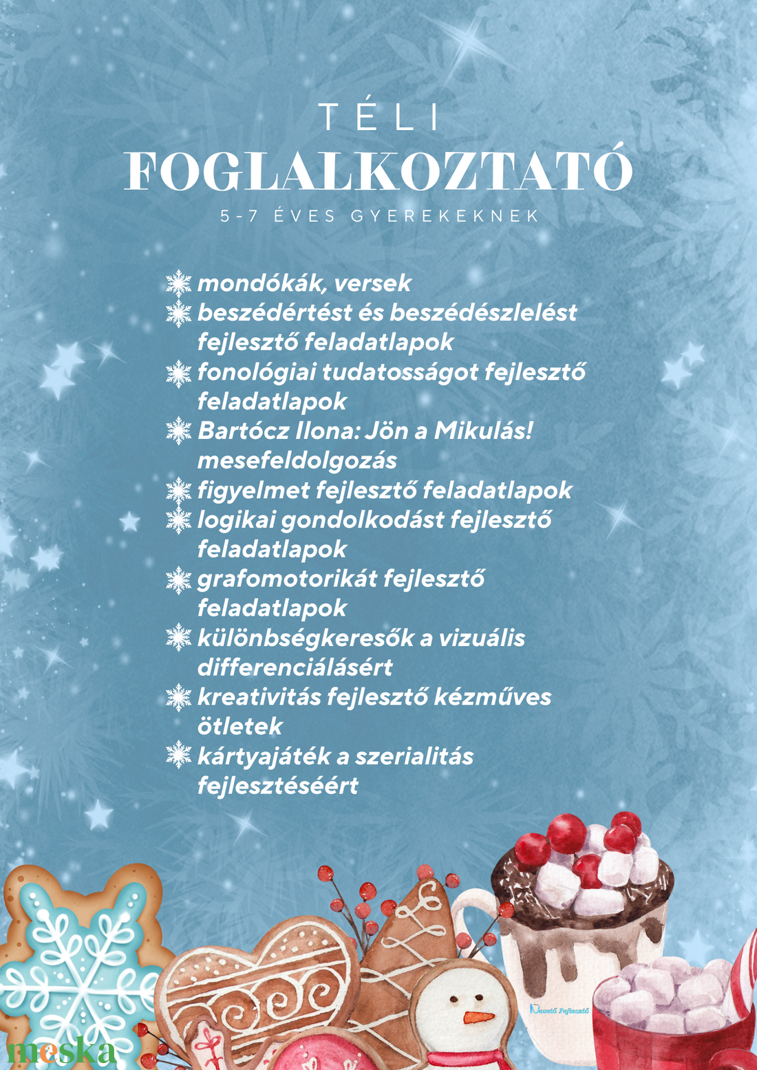 Téli foglalkoztatót 5-7 éves gyerekeknek - játék & sport - készségfejlesztő és logikai játék - oktató játékok - Meska.hu Téli foglalkoztatót 5-7 éves gyerekeknek - játék & sport - készségfejlesztő és logikai játék - oktató játékok - Meska.hu