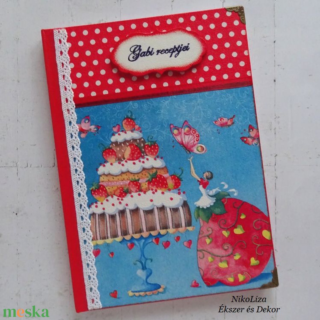 Tortatündér receptkönyv, Zsófi részére LEFOGLALVA! - otthon & életmód - konyhafelszerelés, tálalás - sütés, főzés - receptfüzet - Meska.hu
