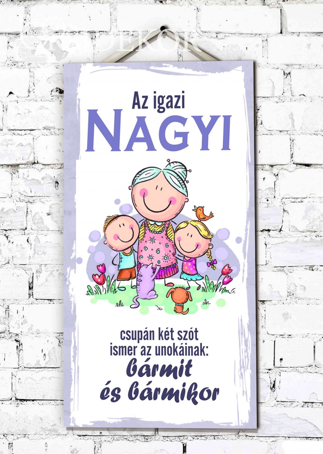 AZ IGAZI NAGYI Ajándék tábla - otthon & életmód - dekoráció - kép & falikép - táblakép - Meska.hu AZ IGAZI NAGYI Ajándék tábla - otthon & életmód - dekoráció - kép & falikép - táblakép - Meska.hu