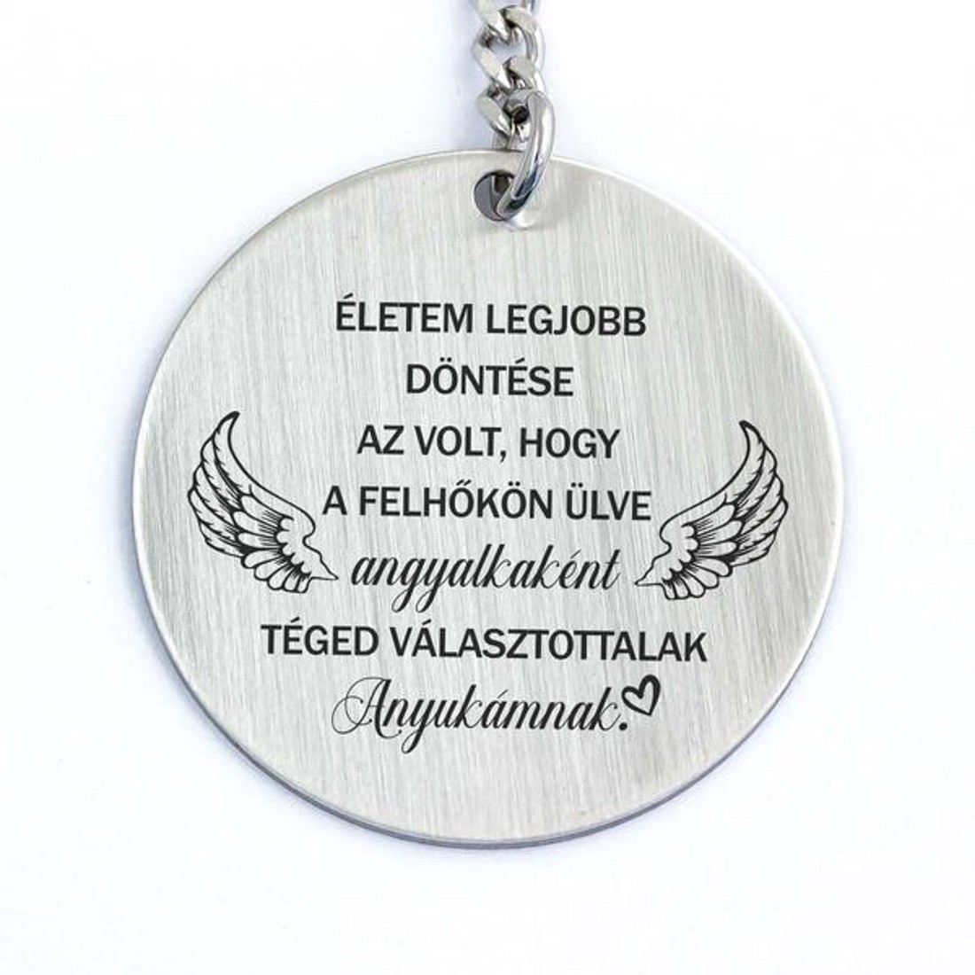 Téged választottalak Anyukámnak acél medálos kulcstartó - táska & tok - kulcstartó & táskadísz - kulcstartó - Meska.hu Téged választottalak Anyukámnak acél medálos kulcstartó - táska & tok - kulcstartó & táskadísz - kulcstartó - Meska.hu