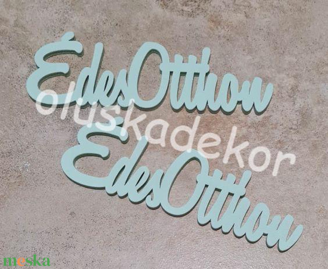 Édes Otthon felirat, lézervágott, 15 cm - kellékek & szerszámok - dekorációs kellékek - egyéb kellékek - Meska.hu Édes Otthon felirat, lézervágott, 15 cm - kellékek & szerszámok - dekorációs kellékek - egyéb kellékek - Meska.hu