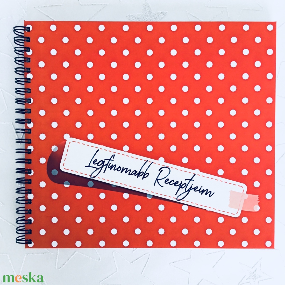 Receptkönyv ajándék piros pöttyös - Megható ajándékötlet - emlék unokának / nagylányodnak - füzet / napló - 21x19cm - otthon & életmód - papír, írószer - jegyzetfüzet & napló - Meska.hu Receptkönyv ajándék piros pöttyös - Megható ajándékötlet - emlék unokának / nagylányodnak - füzet / napló - 21x19cm - otthon & életmód - papír, írószer - jegyzetfüzet & napló - Meska.hu