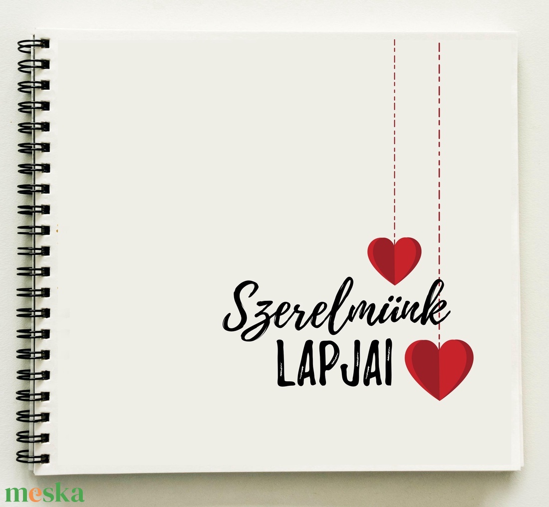 Ajándék a párodnak - Szerelmünk lapjai Prémium egyedi album - emlékkönyv - füzet - 21x19cm / B design Valentin nap - otthon & életmód - papír, írószer - album & fotóalbum - Meska.hu Ajándék a párodnak - Szerelmünk lapjai Prémium egyedi album - emlékkönyv - füzet - 21x19cm / B design Valentin nap - otthon & életmód - papír, írószer - album & fotóalbum - Meska.hu