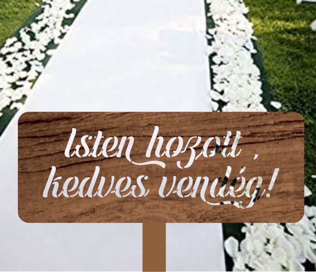 Isten hozott - esküvői tábla  - esküvő - dekoráció - helyszíni dekor - Meska.hu
