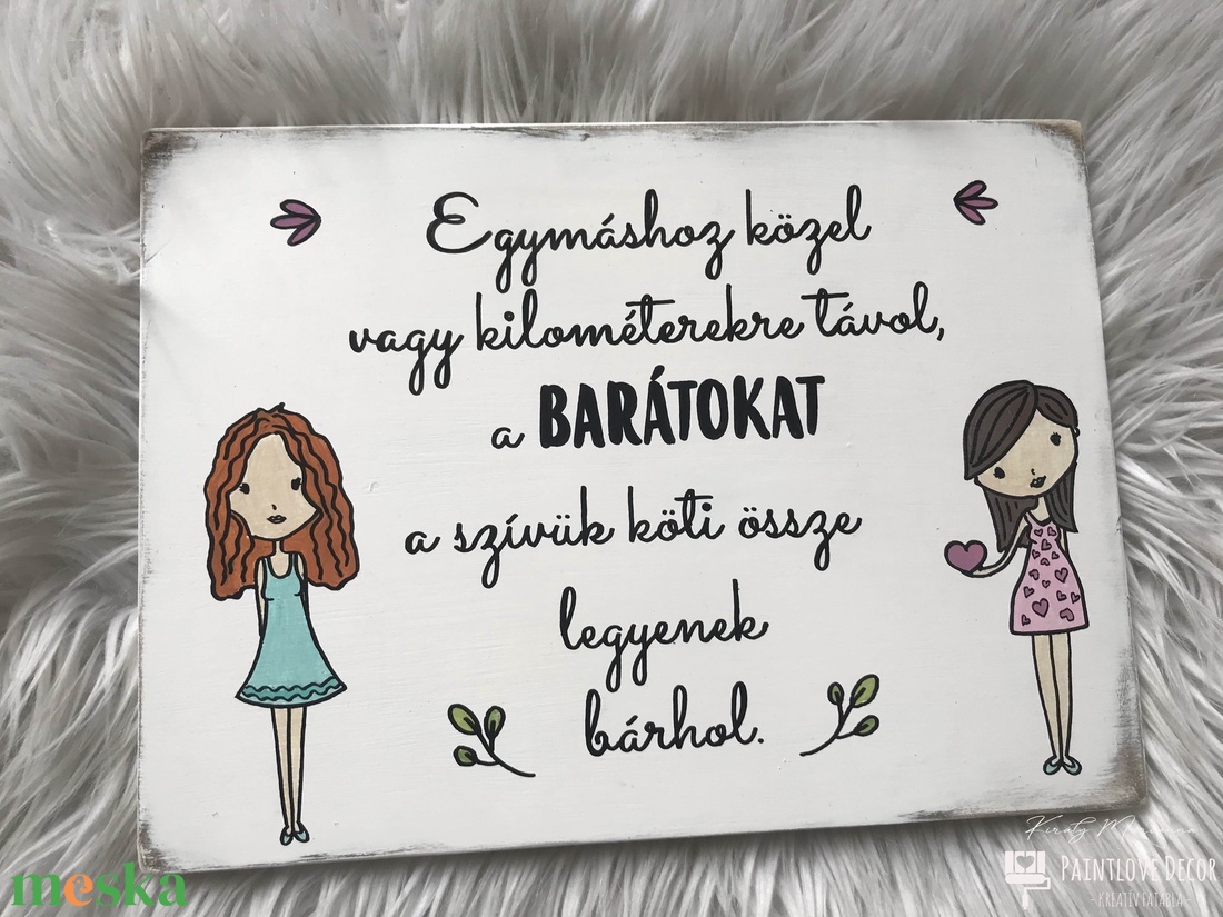 Festett fatábla - Barátnőnek - otthon & életmód - dekoráció - fali és függő dekoráció - falra akasztható dekor - Meska.hu Festett fatábla - Barátnőnek - otthon & életmód - dekoráció - fali és függő dekoráció - falra akasztható dekor - Meska.hu