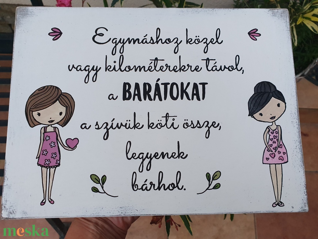Festett fatábla - Barátnőnek - otthon & életmód - dekoráció - fali és függő dekoráció - falra akasztható dekor - Meska.hu Festett fatábla - Barátnőnek - otthon & életmód - dekoráció - fali és függő dekoráció - falra akasztható dekor - Meska.hu