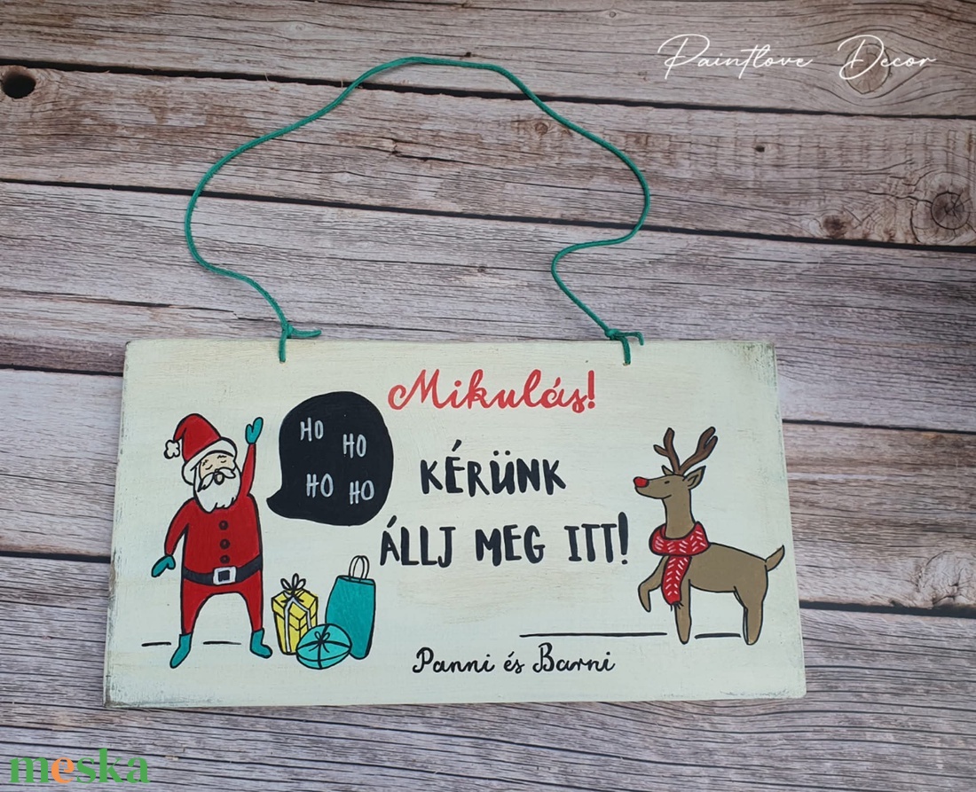 Mikulás, kérlek állj meg itt! festett fatábla - otthon & életmód - dekoráció - fali és függő dekoráció - falra akasztható dekor - Meska.hu