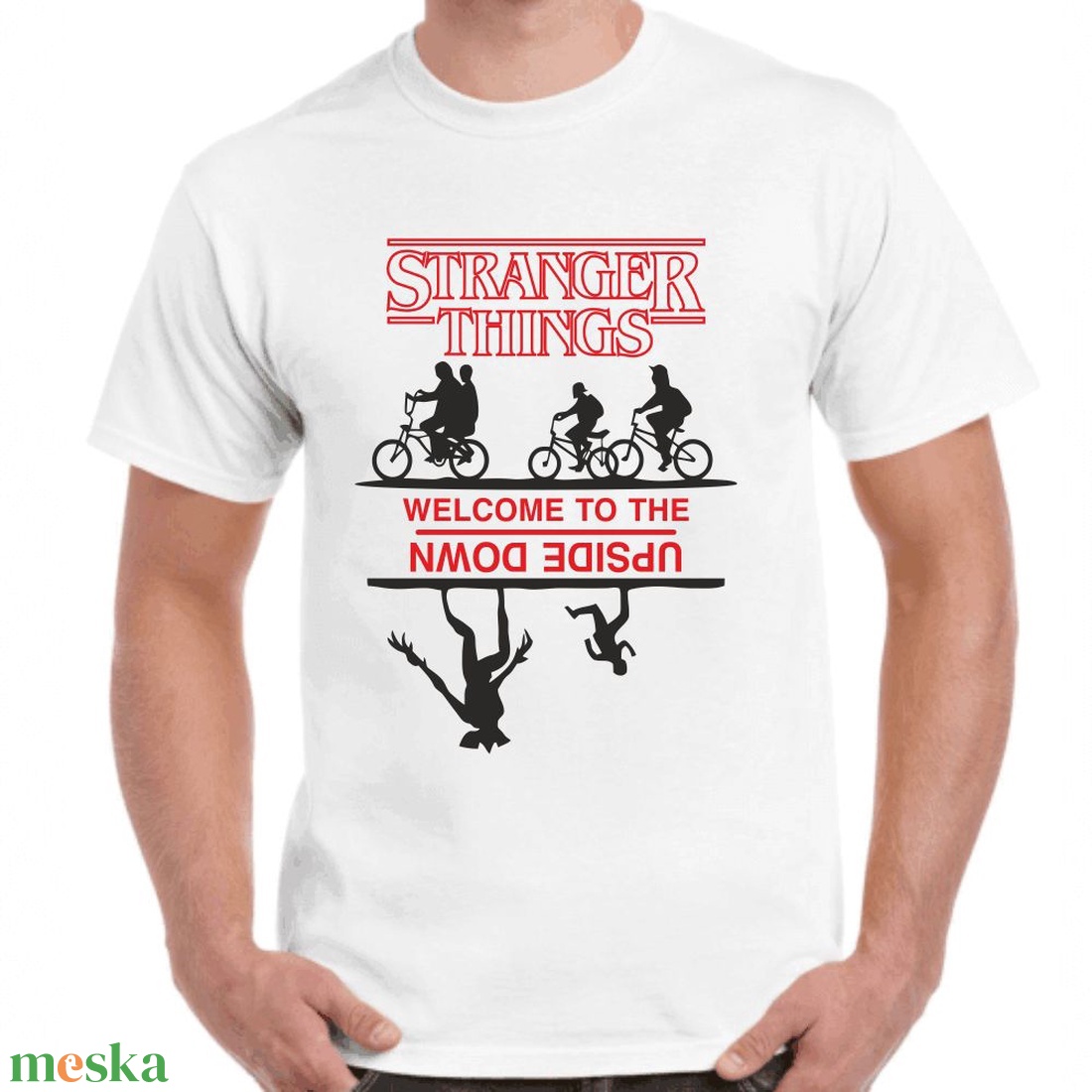 Stranger Things welcome to the upside down férfi póló. Minőségi 100% pamut egyedi férfi póló. - ruha & divat - férfi ruha - póló - Meska.hu