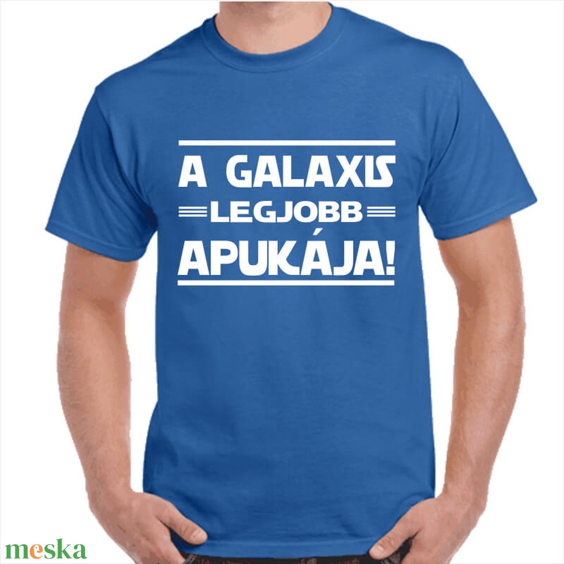 Feliratos póló apának A galaxis legjobb apukája! felirattal. Minőségi 100% pamut egyedi póló. - ruha & divat - férfi ruha - póló - Meska.hu