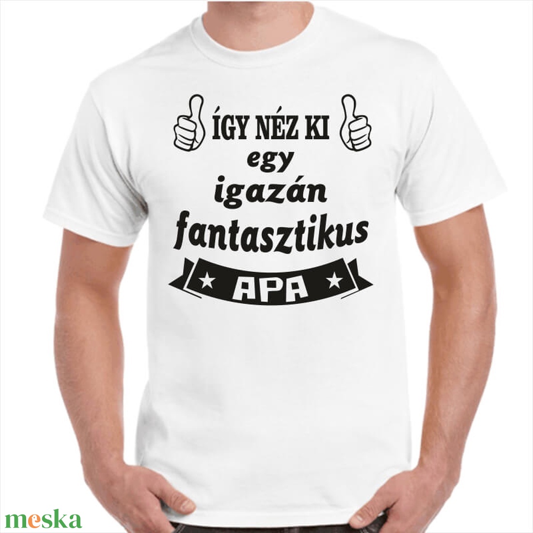 Feliratos póló apának így néz ki egy igazán fantasztikus apa felirattal. Minőségi 100% pamut egyedi póló. - ruha & divat - férfi ruha - póló - Meska.hu