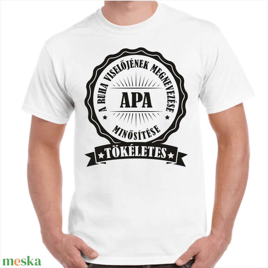 Feliratos póló apának Apa minősítése tökéletes felirattal. Minőségi 100% pamut egyedi póló. - ruha & divat - férfi ruha - póló - Meska.hu
