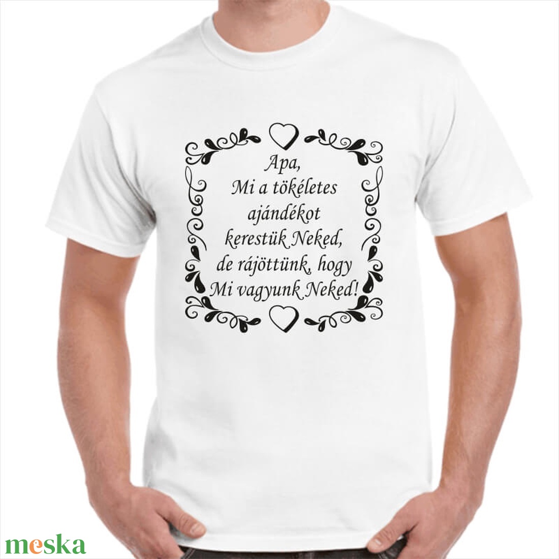 Apa, Mi a tökéletes ajándékot kerestük Neked, de rájöttünk, hogy Mi vagyunk Neked! Feliratos póló apának. 100% pamut. - ruha & divat - férfi ruha - póló - Meska.hu
