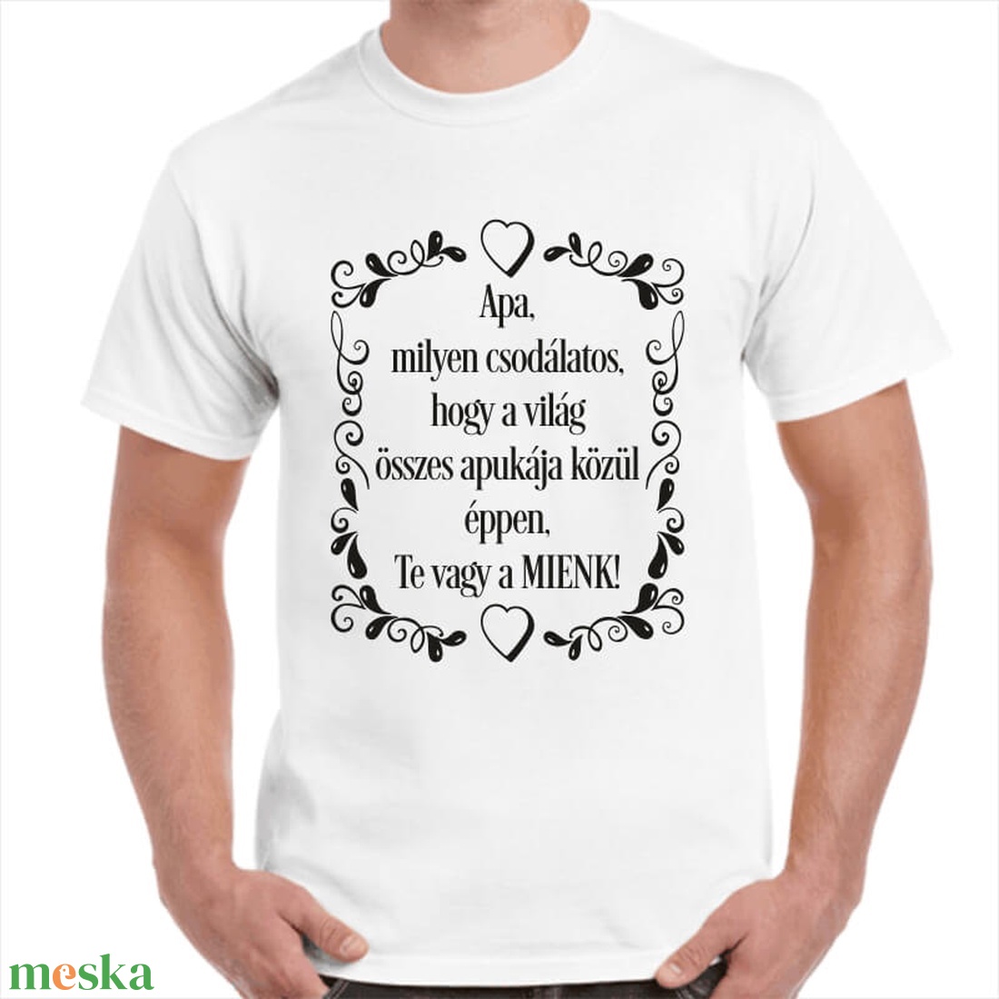 Apa, milyen csodálatos, hogy a világ összes apukája közül éppen, Te vagy a MIENK! Feliratos póló apának. 100% pamut. - ruha & divat - férfi ruha - póló - Meska.hu