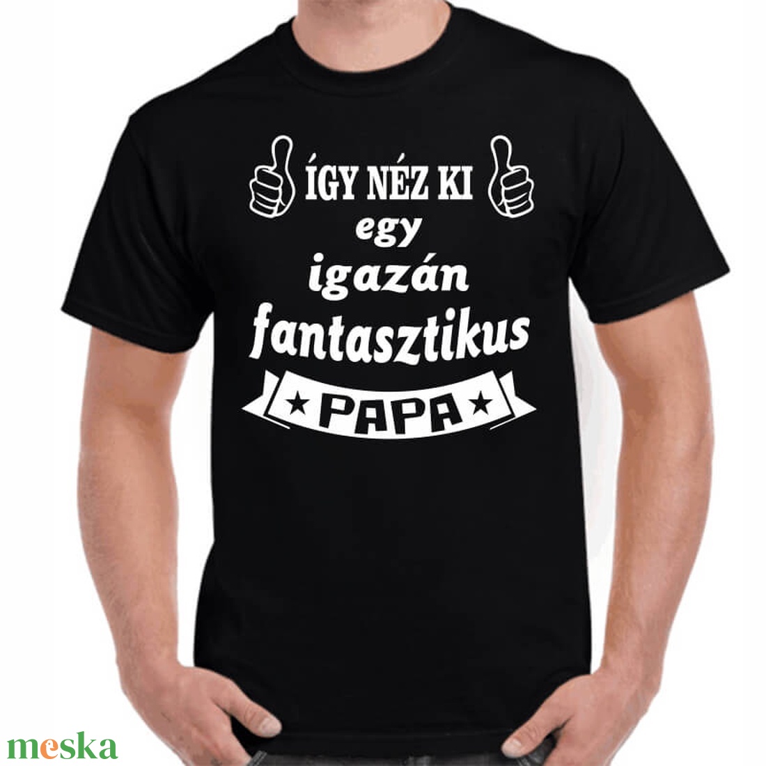 Feliratos póló papának így néz ki egy igazán fantasztikus papa felirattal. Minőségi 100% pamut egyedi póló. - ruha & divat - férfi ruha - póló - Meska.hu