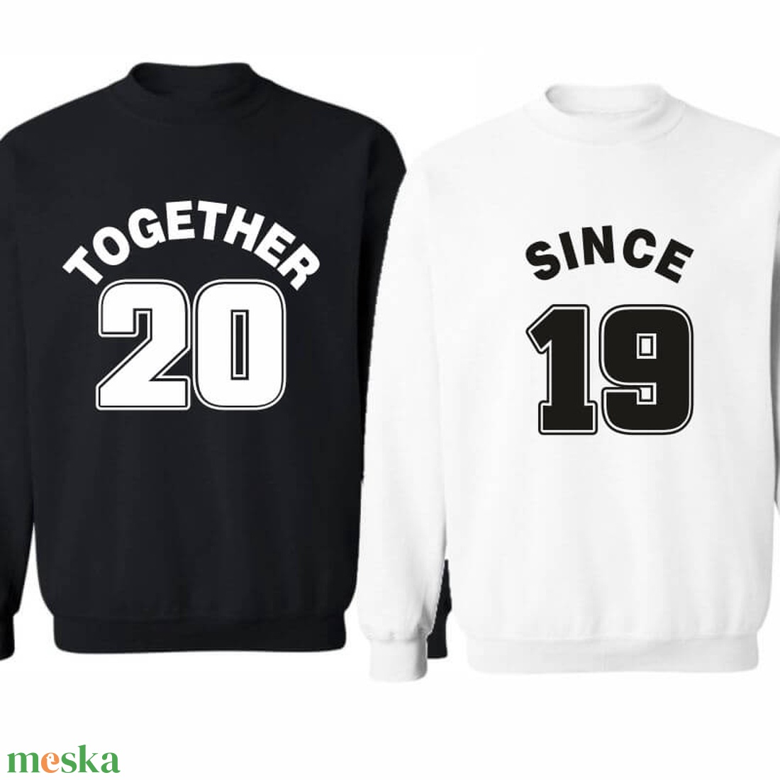 TOGETHER SINCE páros pulóver szett, minőségi egyedi pulcsik valentin napra, évforulóra. - ruha & divat - páros szett - női-férfi páros szett - Meska.hu