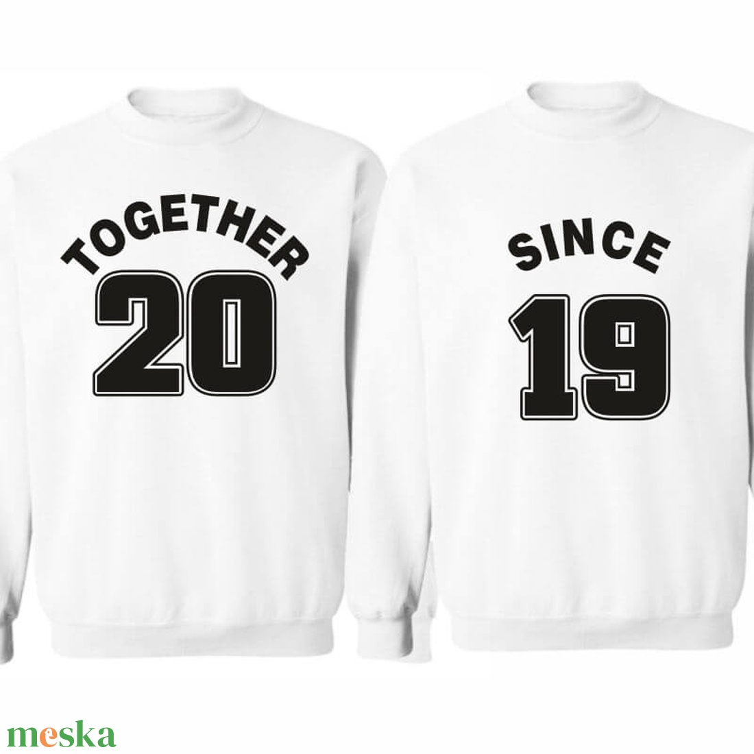 TOGETHER SINCE páros pulóver szett, minőségi egyedi pulcsik valentin napra, évforulóra. - ruha & divat - páros szett - női-férfi páros szett - Meska.hu