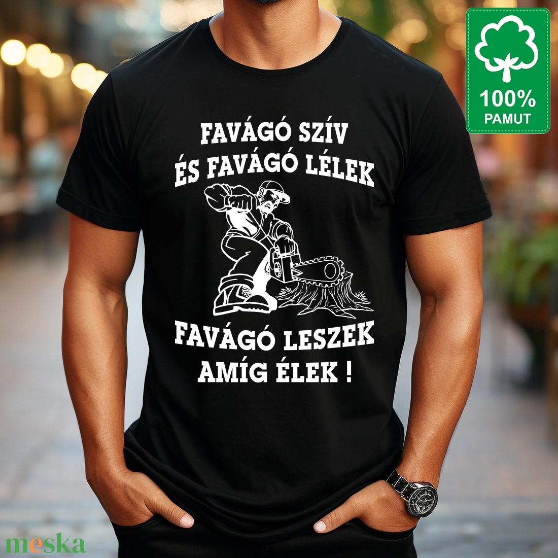 Favágónak 100% pamut fekete rövid ujjú férfi póló Favágó szív és favágó lélek favágó leszek amíg élek felirattal - ruha & divat - férfi ruha - póló - Meska.hu